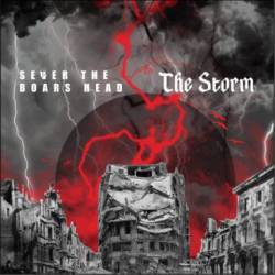 Sever The Boar's Head : The Storm